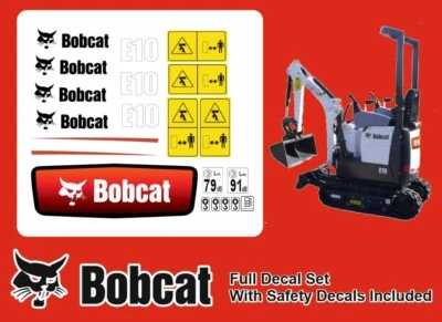 Bobcat E10 Mini / Micro Digger . Full Sticker Kit Decal Kit. Safety Kit Included