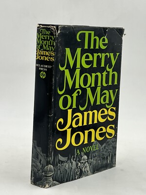 The Merry Month Of May A Novel By James Jones 1971 Edition Hardcover/ DJ