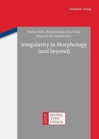 Irregularity In Morphology (And Beyond) Thomas Stolz