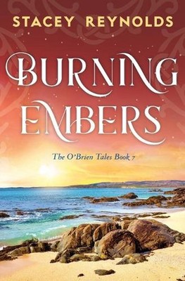 Burning Embers by Stacey Reynolds Paperback Book