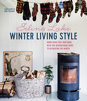 Winter Living Style: Bring hygge into your home with this... - Lake, Selina