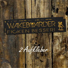 WAKEBOARDER FICKEN BESSER 2, Wakeboard Aufkleber, Wakeboarden, Board
