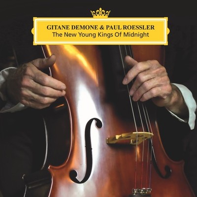 GITANE DEMONE & PAUL ROESSLER The New Young Kings of Midnight CD Digipack 2023