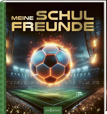 Meine Schulfreunde - Fußball | Buch | 80 S. | Deutsch | 2026 | arsEdition GmbH