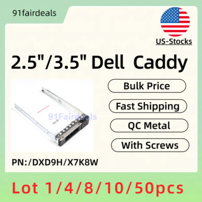 Lot 2.5''/3.5'' HDD CADDY TRAY for Dell Gen14 R240 R340 R440 R540 R640 X7K8W DXD9H