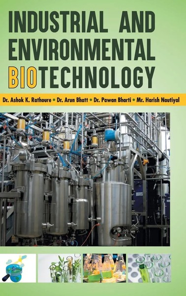 Ashok K. Rathoure | Industrial And Environmental Biotechnology | Buch | Englisch-image