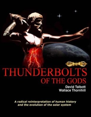 Thunderbolts of the Gods by David Talbott