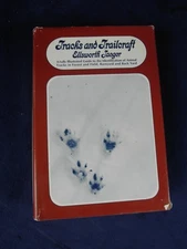 Tracks and Trailcraft A Fully Illustrated Guide By Ellsworth Jaeger