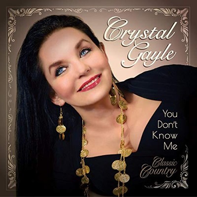 You Don't Know Me by Crystal Gayle