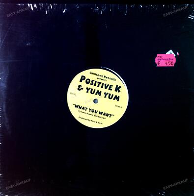 Positive K & Yum Yum - What You Want Maxi (VG+/VG+) '