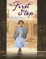 The First Step: How One Girl Put Segregation On Trial on sale The First Step: How One Girl Put Segregation On Trial on sale