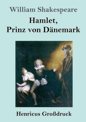 Hamlet, Prinz von Dnemark (Grodruck) by William Shakespeare (German) Paperback B