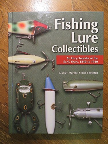 FISHING LURE COLLECTIBLES VOLUME ONE 資料本 Fishing Lure Collectibles, Vol. 1: An Identification and