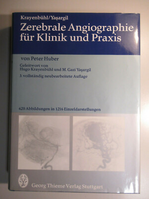 1979 Krayenbühl Yasargil Huber Zerebrale Angiographie für Klinik und Praxis