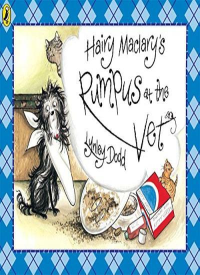 Hairy Maclary's Rumpus At The Vet (Hairy Maclary and Friends)-Lynley Dodd, Davi
