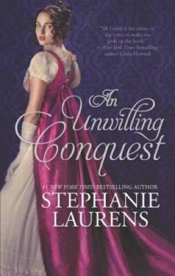 An Unwilling Conquest (Lester Family Saga, Book 3) By Laurens, Stephanie - GOOD