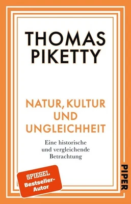 Thomas Piketty / Natur, Kultur und Ungleichheit /  9783492320214 - Bild 1 von 4