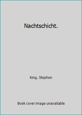 Nachtschicht. by King, Stephen