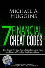 7 Financial Cheat Codes: Live Smart..., Huggins, Michae