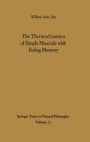 The Thermodynamics Of Simple Materials With Fading Memory William A. Day