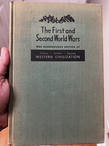 The First and Second World Wars: War Backgrounds Edition (Hardcover, 1943)