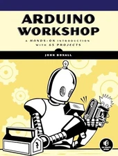 Arduino Workshop: A Hands-On Introduction with 65 Projects - VERY GOOD