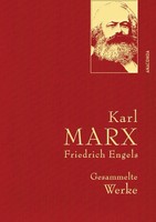 Karl Marx (U. A.) | Karl Marx / Friedrich Engels - Gesammelte Werke...