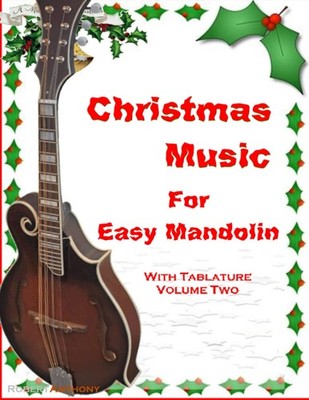 Christmas Music for Easy Mandolin with Tablature Volume Two - paperback Anth...