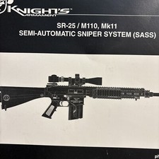 Knight Operators Manual SR-25 SASS M110 Mk11 ...