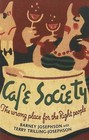 Cafe Society: The wrong place for the Right people by Terry Trilling-Josephson, Barney Josephson (Paperback, 2016)