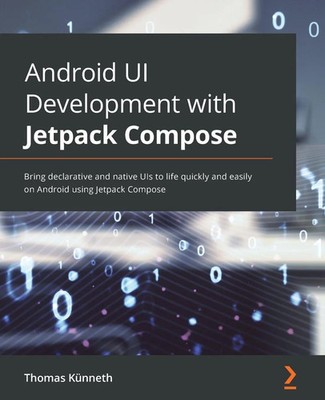 Android UI Development with Jetpack Compose Thomas Künneth Taschenbuch Englisch