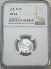 1943-D Lincoln Steel Cent NGC MS64 Very Bright Luster PQ New Holder #C239G