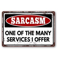 Funny Sarcastic Metal Tin Sign Wall Decor Man Cave Bar Garage Sarcasm One of