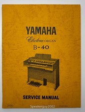 Original Yamaha Electone Organ Service Manual -- B-40