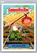 2016 Topps Garbage Pail Kids American As Apple Pie In Your Face #6a Air-Head Jed