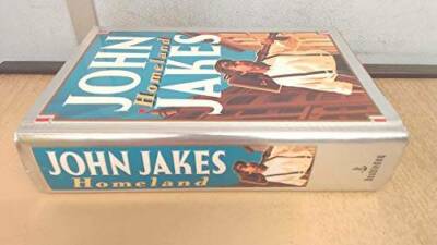 Homeland - Hardcover By Jakes, John - GOOD