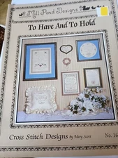 Mill Pond Designs To Have and To Hold Cross Stitch Pattern by Mary Scott 1988 P4