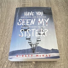 Kirsty McKay Have You Seen My Sister Paperback Thriller Mystery Novel