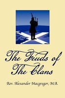 Rev. Alexander Macgregor | The Feuds Of The Clans | Taschenbuch | Englisch