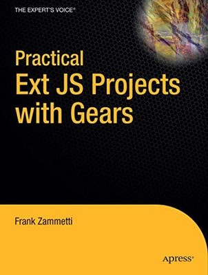 Zammetti - Practical Ext JS Projects with Gears - New paperback or sof - S555z
