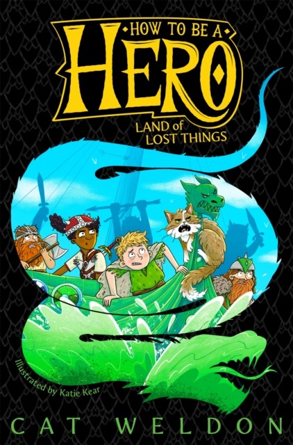 Land of Lost Things (How to Be a Hero), Weldon, Kear New^* - Image 7
