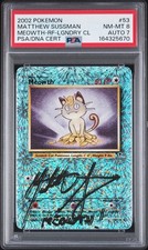 Meowth Legendary Collection. PSA8/Auto7 Reverse Holo Matthew Sussman signed POP3