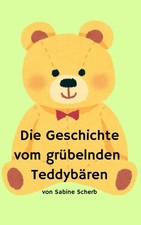 Teddyb&auml;r Kinderbuch Vintage 1980er Jahre Sammlerst&uuml;ck Rarit&auml;t Geschichte