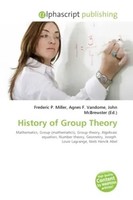 Frederic P. Miller (U. A.) | History Of Group Theory | Taschenbuch | Englisch