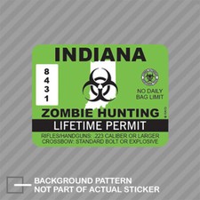 Indiana Zombie Hunting Permit Sticker Decal Vinyl Outbreak Response Team Indiana Zombie Hunting Permit Sticker Decal Vinyl Outbreak Response Team