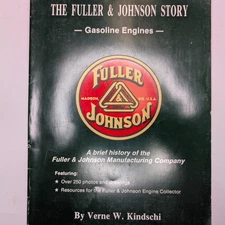 Fuller & Johnson Story History Book Gasoline Engines Verne Kindschi 250 Photo B3