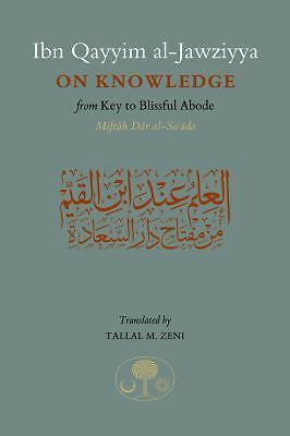 ibn-qayyim-al-jawziyya-on-knowledge-from-key-to-the-blissful-abode-by