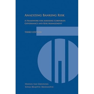 Analyzing and Managing Banking Risk: A Framework for As - Paperback NEW Greuning