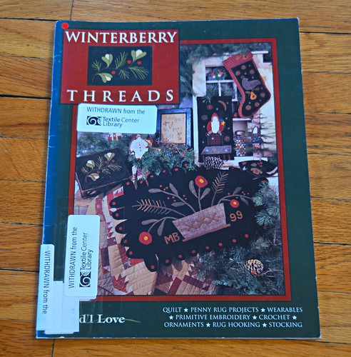 Need'l Love Winterberry Threads Quilting Books Pattern Book