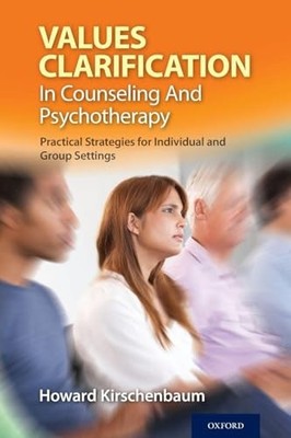 Values Clarification in Counseling and Psychotherapy: Practical